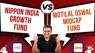 Nippon India Growth Fund vs Motilal Oswal Midcap Fund Which is the Better Investment [upl. by Chavaree]