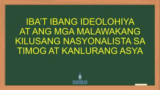 IBA’T IBANG IDEOLOHIYA AT ANG MGA MALAWAKANG KILUSANG NASYONALISTA SA TIMOG AT KANLURANG ASYA [upl. by Florette]