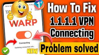 How to Fix 1111 vpn not connecting l fix warp vpn not connecting  1111 vpn connection problem 2024 [upl. by Dnanidref]