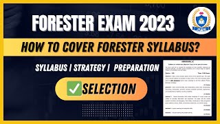 🔥 Forester Exam Preparation Strategy  How to Cover Forester Syllabus 2023  Forester Notifications [upl. by Alin952]