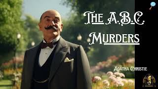 The ABC Murders  A Hercule Poirot Radio Drama  Based on Agatha Christies Novel poirot [upl. by Celtic]