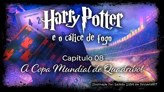 Harry Potter e o Cálice de Fogo  Capitulo 08  A Copa Mundial de Quadribol [upl. by Innavoij]