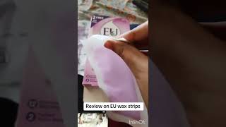 Review on EU wax strips youtubeshorts shorts viralshort [upl. by Opaline]