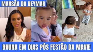 Neymar e Bruna Biancardi em Dias Pós Festão da Mavie na Mansão do Neymar com a Bianca a sua Irmã [upl. by Nnav]