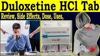 Duloxetine Hydrochloride Tablets 20 mg 30 mg  Duloxetine 20 mg Reviews  Uses Side Effects Dose [upl. by Naujak862]