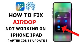 Fix Airdrop Not Working On iPhone After iOS 16 Update  Airdrop Sending Or Receiving Problems Fix [upl. by Wilber973]