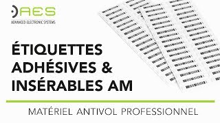 Etiquettes antivol AM  adhésive amp insérable  AES Protection [upl. by Noicnecsa]