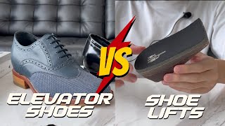 Elevator Shoes Vs Shoe lifts  Which to get [upl. by Eziechiele]