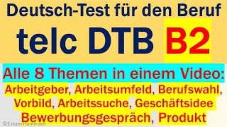 DTB B2  Über ein Thema sprechen  Alle 8 Themen in einem Video [upl. by Nomra]