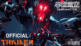 🪐Swallowed Star EP 138 Trailer MULTI SUB [upl. by Ayadahs]