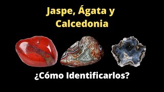 🔎 Jaspe Ágata Calcedonia ¿Cómo identificarlos ¿Qué tipo de cuarzo son [upl. by Male420]