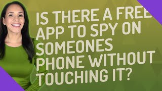 Is there a free app to spy on someones phone without touching it [upl. by Nosimaj342]