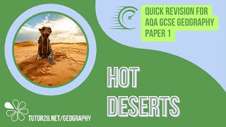 Revise Hot Deserts in 35 Minutes  Quick Revision for GCSE Geography [upl. by Medora]