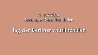 Tag der Berlliner Musikschulen 2024 Gesamtmitschnitt [upl. by Airotcivairam]