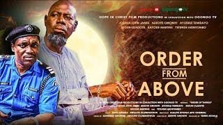 ORDER FROM ABOVEOFFICER COLLINS SERIESLATEST GOSPEL MOVIE [upl. by Nyladnarb]