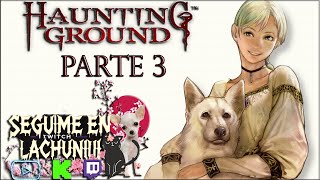 Haunting Ground Parte 2 con mi amigo Hewie [upl. by Eissirk]