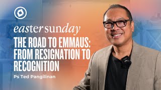 Easter Sunday Online Message  Ps Ted Pangilinan [upl. by Ecniuq]