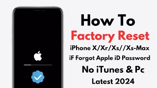 How To Factory Reset iPhone XXrXsXsMax iF Forgot Apple iD Password Without Computer 2024 [upl. by Elohc]