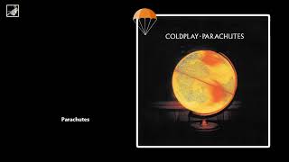 Parachutes by Coldplay [upl. by Roede]