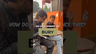 How do you pronounce BURY🤔 shorts [upl. by Goldsworthy]