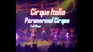 Paranormal Cirque  FULL Show Cirque Italia FollowUsTravel fun cirque show viralvideo [upl. by Gosney]