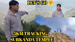 Aaj 5 KM ka Track Karke Surkanda mata ke darshn Krane Gaye  Why dehradun [upl. by Webber]