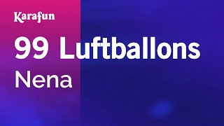 Karaoke 99 Luftballons  Nena [upl. by Sixele]