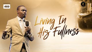 Living In His Fullness  Phaneroo Service 469  Apostle Grace Lubega [upl. by Llerrac157]