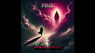 JONES  Walk Away ft NOVA Banks [upl. by Marder501]