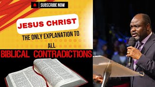 ALL BIBLE CONTRADICTIONS ARE SOLVED IN CHRIST [upl. by Earal]