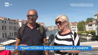 Primo giorno senza mascherine a Venezia  Estate in Diretta 28062021 [upl. by Odrarebe929]