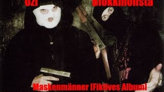 Blokkmonsta und Uzi  Maskenmänner Fiktives Album [upl. by Acinnad]