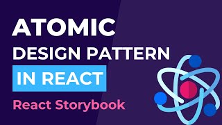 Atomic Design in React  Storybook in React [upl. by Eustazio]