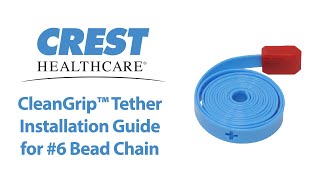 CleanGrip™ Tether Installation Guide for 6 Bead Chain [upl. by Dupre634]