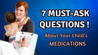 Ask Your Pediatrician  MEDICATIONS [upl. by Wendeline]