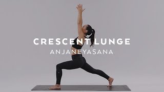 How to do Crescent Lunge  Anjaneyasana Tutorial with Briohny Smyth [upl. by Zadack]