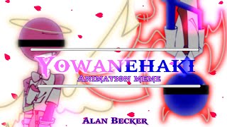 Yowanehaki  Animation meme  Navy fanmade backstory  Alan Becker [upl. by Jeremiah]