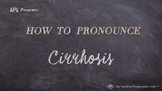 How to Pronounce Cirrhosis Real Life Examples [upl. by Shani920]