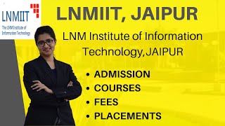 LNM Institute of Information Technology Admission Procedure  Courses  Fees  Placements [upl. by Kermit]