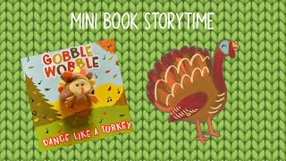 Mini Book Storytime 155  Gobble Wobble By Brick Puffinton [upl. by Namhcan237]