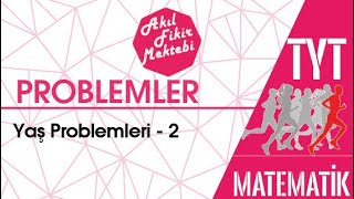 Yaş Problemleri  2  TYT Matematik – AFM [upl. by Eyssej847]