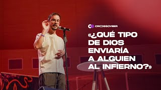 “¿Qué tipo de Dios enviaría a alguien al infierno”  Gerson Mercadal  Crossover 2023 [upl. by Drauode]