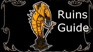 RUINS GUIDETUTORIAL Dont Starve Together Works on every character [upl. by Louth]