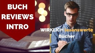 BUCHREZENSION Bücher EMPFEHLUNGEN Die Muss Man gelesen haben Buchrezensionen [upl. by Rochella]