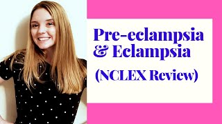 PRE ECLAMPSIA AND ECLAMPSIANCLEX REVIEW [upl. by Ennail]