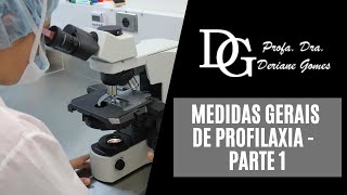 067 Medidas Gerais de Profilaxia  Parte 1 [upl. by Crutcher]