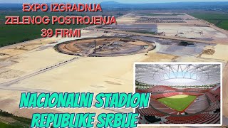 Beograd Srbija izgradnja Nacionalnog stadiona i EXPA 2027najveći broj radnika na 36 stepeniNOVO [upl. by Audrye]