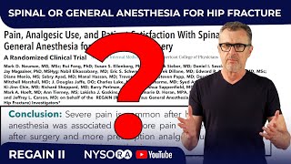 SPINAL OR GENERAL ANESTHESIA FOR HIP FRACTURE  REGAIN II [upl. by Kelson]