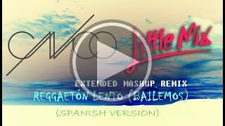 Reggaetón Lento Remix Spanish Version CNCO amp Little Mix  Only Audio [upl. by Ikilisav]