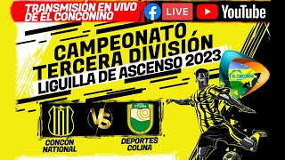 CONCÓN NATIONAL VS DEPORTES COLINA 3ra DIVISION A LIGUILLA DE ASCENSO PARTIDO FINAL [upl. by Adyela840]